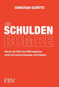 Produktbild: Die Schuldenbombe