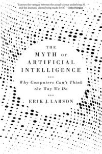 Bild vom Artikel The Myth of Artificial Intelligence vom Autor Erik J. Larson
