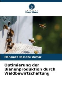 Produktbild: Optimierung der Bienenproduktion durch Waldbewirtschaftung