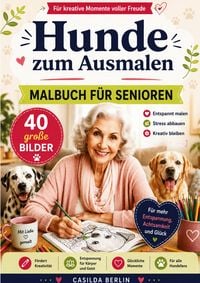 Produktbild: Hunde zum Ausmalen - Malbuch f&uuml;r Senioren