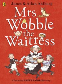 Bild vom Artikel Mrs Wobble the Waitress vom Autor Allan Ahlberg