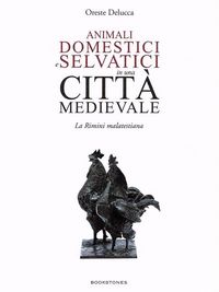 Produktbild: Animali domestici e selvatici in una citt&agrave; medievale