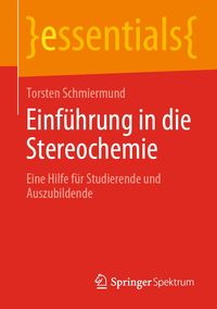 Produktbild: Einf&uuml;hrung in die Stereochemie