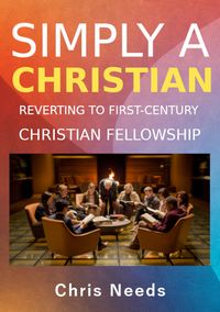 Produktbild: Simply A Christian (Simply Receive His Sacrifice, #1)