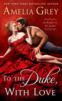 Produktbild: Grey, A: To the Duke, with Love