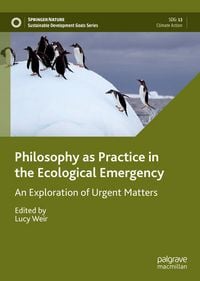 Produktbild: Philosophy as Practice in the Ecological Emergency