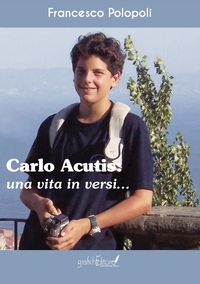 Produktbild: Carlo Acutis. Una vita in versi