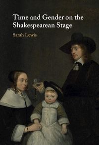 Produktbild: Time and Gender on the Shakespearean Stage