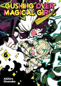 Produktbild: Gushing over Magical Girls: Volume 6 (Manga)