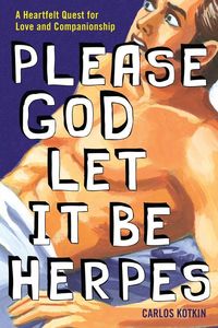 Produktbild: Please God Let it Be Herpes