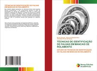 Produktbild: T&Eacute;CNICAS DE IDENTIFICA&Ccedil;&Atilde;O DE FALHAS EM MANCAIS DE ROLAMENTO