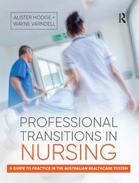 Produktbild: Hodge, A: Professional Transitions in Nursing