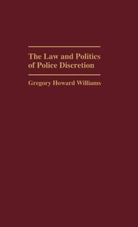 Produktbild: The Law and Politics of Police Discretion
