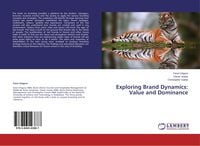 Produktbild: Exploring Brand Dynamics: Value and Dominance