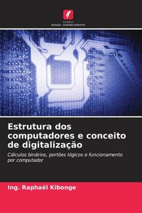Produktbild: Estrutura dos computadores e conceito de digitaliza&ccedil;&atilde;o