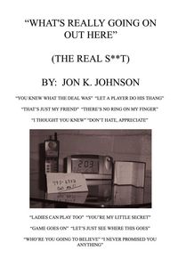 Produktbild: What's Really Going On Out Here (The Real S**t)