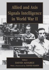 Produktbild: Allied and Axis Signals Intelligence in World War II