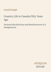 Produktbild: Country Life in Canada Fifty Years Ago