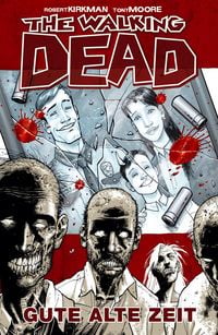 Produktbild: The Walking Dead 01: Gute alte Zeit