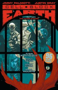Produktbild: Palmiotti, J: Cell Block Earth And Other Stories