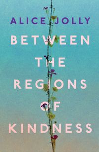 Produktbild: Between the Regions of Kindness