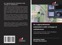 Produktbild: IA e apprendimento automatico nello sviluppo di radiofarmaci