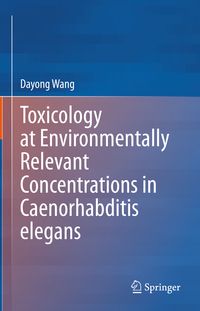 Produktbild: Toxicology at Environmentally Relevant Concentrations in Caenorhabditis elegans