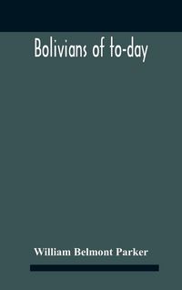 Produktbild: Bolivians Of To-Day