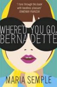 Produktbild: Where'd You Go, Bernadette?