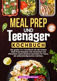 Produktbild: Meal Prep und Teenager Kochbuch