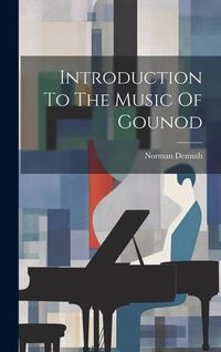 Produktbild: Introduction To The Music Of Gounod