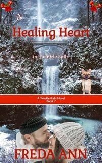 Produktbild: A Healing Heart in Twinkle Falls (A Twinkle Falls Novel, #7)