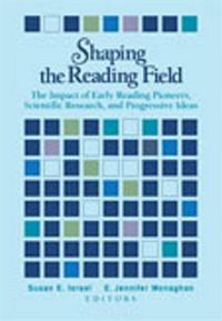 Produktbild: Shpaing the Reading Field: The Impact of Early Reading Pioneers, Scientific Research and Progressive Ideas