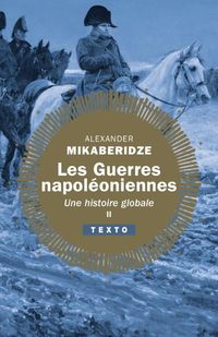 Produktbild: Les guerres napol&eacute;oniennes : une histoire globale. Tome 2