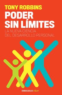 Produktbild: Poder sin l&iacute;mites : la nueva ciencia del desarrollo personal
