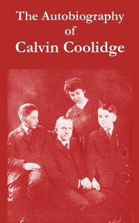 Produktbild: The Autobiography of Calvin Coolidge