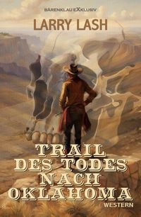 Produktbild: Trail des Todes nach Oklahoma