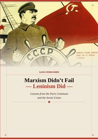 Produktbild: Marxism Didn't Fail - Leninism Did
