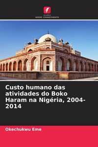 Produktbild: Custo humano das atividades do Boko Haram na Nig&eacute;ria, 2004-2014