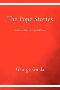 Produktbild: The Pope Stories and Other Tales of Troubled Times
