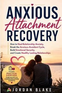 Produktbild: Anxious Attachment Recovery