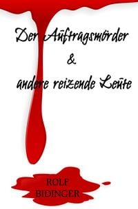 Produktbild: Der Auftragsm&ouml;rder & andere reizende Leute