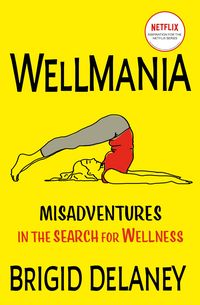 Produktbild: Delaney, B: Wellmania