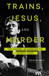 Produktbild: Trains, Jesus, and Murder