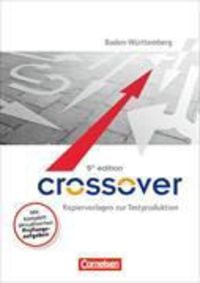 Produktbild: Crossover - 5th edition Baden-W&uuml;rttemberg - B1-C1: Zu allen B&auml;nden - 11.-13. Schuljahr