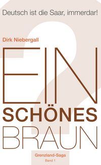 Produktbild: Ein sch&ouml;nes Braun