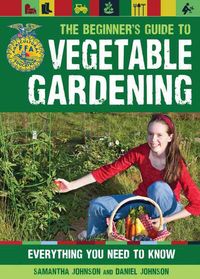 Produktbild: Johnson, D: The Beginner's Guide to Vegetable Gardening