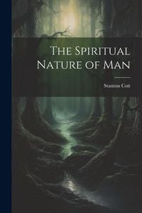 Produktbild: The Spiritual Nature of Man