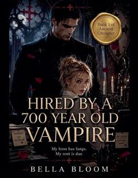 Produktbild: Hired By A 700 Year Old Vampire