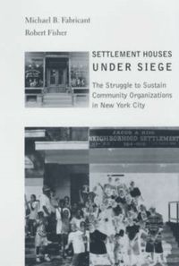 Produktbild: Fabricant, M: Settlement Houses Under Siege - The Struggle t